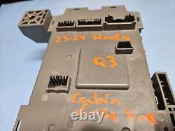 23-24 Honda Cabin Fuse Box Relay Control Module System Unit Assembly Oem