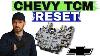 How To Reset Transmission Control Module Chevy Tcm Relarn Guide