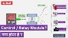 What Is A Control Module Relay Module In Fire Alarm System Wiring Working And Tips